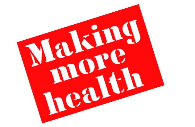 Making more Health